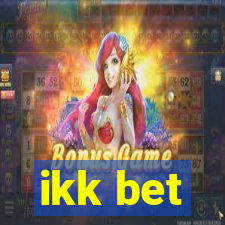 ikk bet